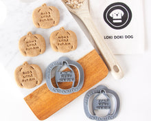 Load image into Gallery viewer, "Mom's Little Pup-kin" Pumpkin Shape Dog Biscuit Cookie Cutter ("Dad" also available)