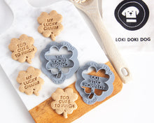 Load image into Gallery viewer, "Too Cute to Pinch" or "My Lucky Charm" Clover Shape Cookie Cutter