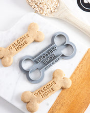 Load image into Gallery viewer, &quot;Welcome Home&quot; Bone Shaped Cookie Cutter
